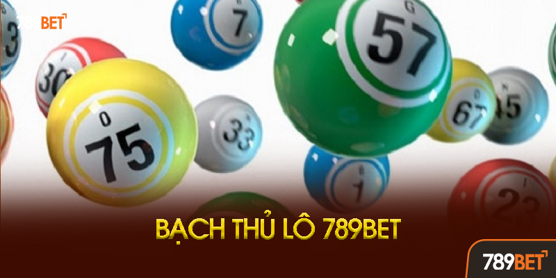 Chiến Thuật Chơi Bạch Thủ Lô Hiệu Quả Từ Cao Thủ