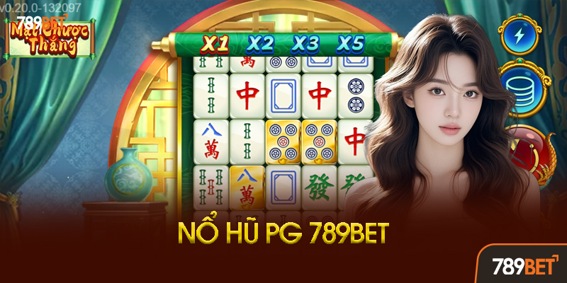 Hướng Dẫn Chơi Nổ Hũ PG Chi Tiết Từ A-Z